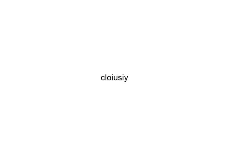 cloiusiy