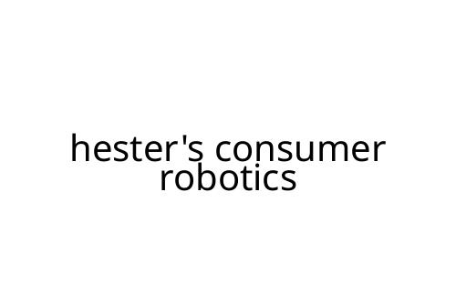 hester's consumer robotics