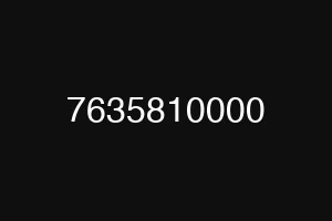 7635810000